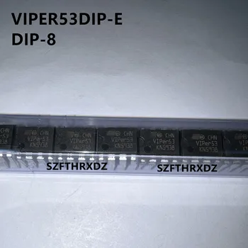 SZFTHRXDZ 10шт 100% новый оригинальный VIPER53DIP-E DIP-8